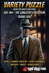 Variety Puzzle book for Adults and Teens: The Gangster Collection: