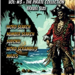 Variety puzzle book for adults: A collection of pirate themed word puzzles and more.